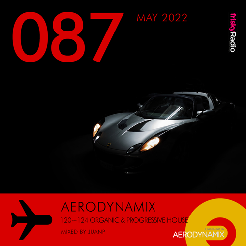 Aerodynamix 087 @ Frisky Radio May 2022 mixed by JuanP