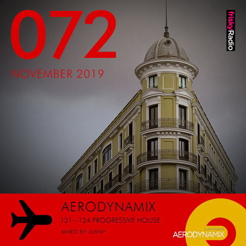 Aerodynamix 072 @ Frisky Radio November 2019 mixed by JuanP