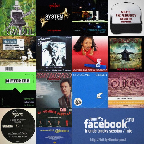 Facebook Friends Session Mix (2010) mixed by JuanP
