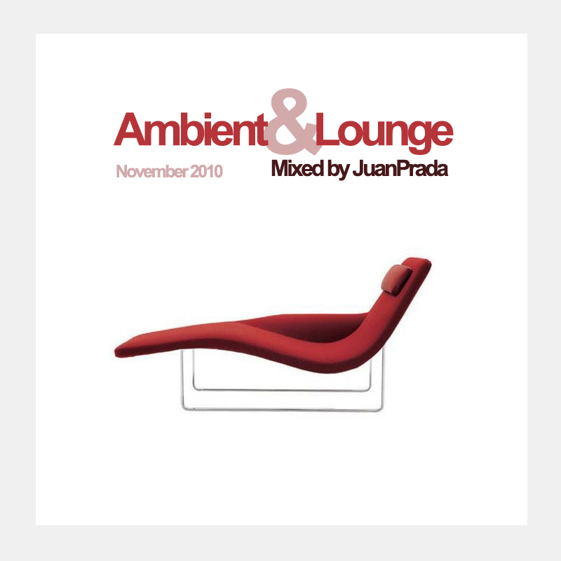 Dec 2010: Ambient & Lounge by JuanP