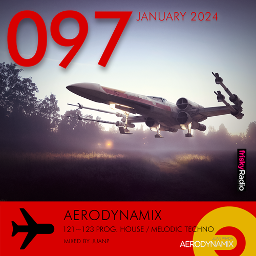 Aerodynamix 097 @ Frisky Radio January 2024 mixed by JuanP