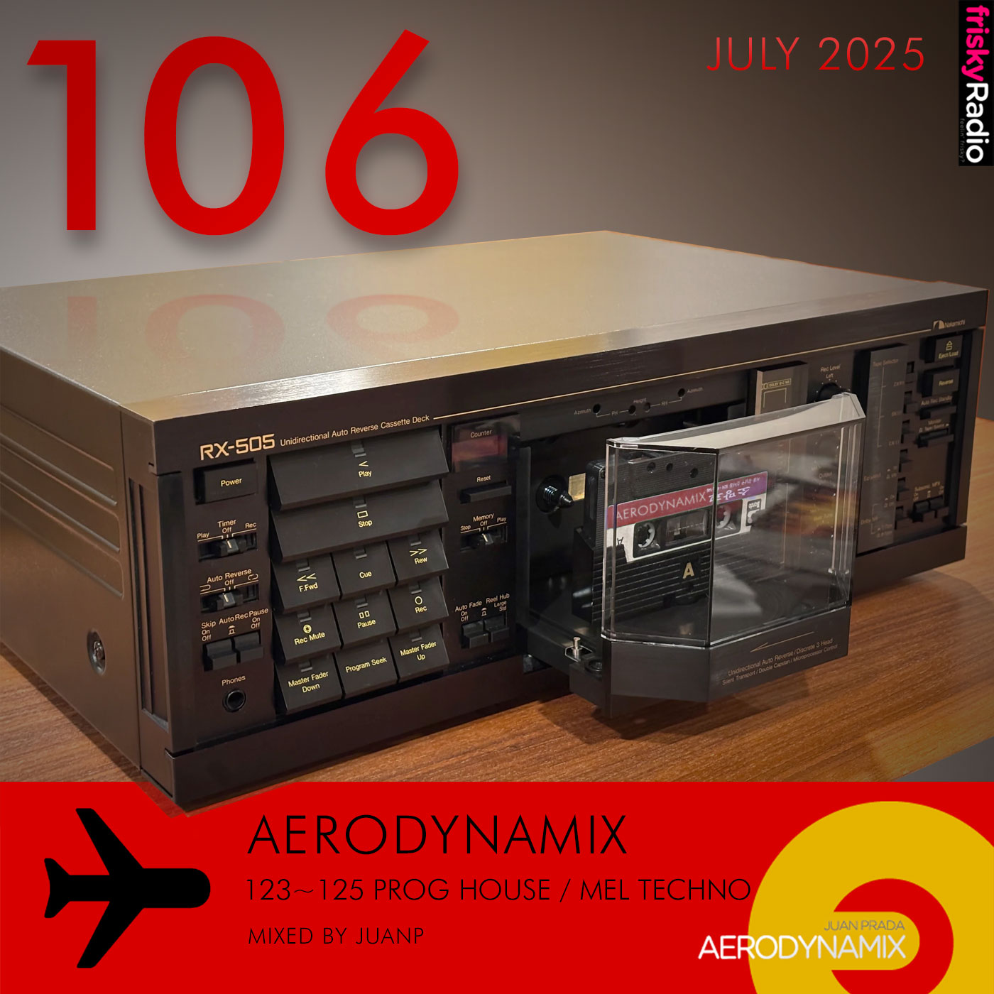 Aerodynamix 106 @ Frisky Radio July 2025 mixed by JuanP