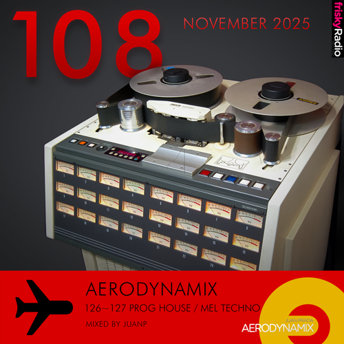 Aerodynamix 108 @ Frisky Radio November 2025 mixed by JuanP