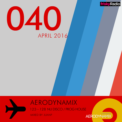 Aerodynamix 040 @ Frisky Radio April 2016 mixed by JuanP