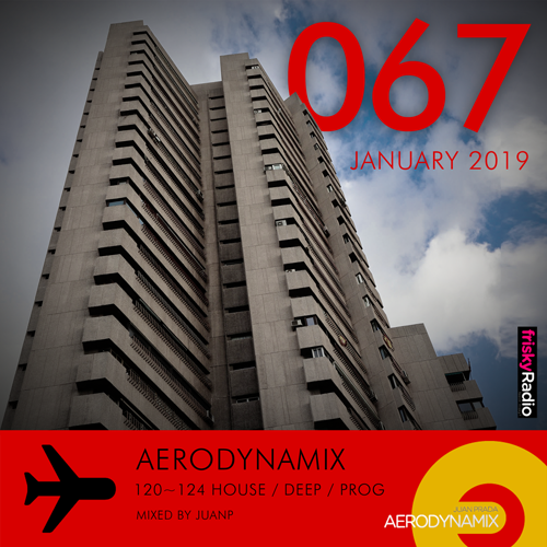 Aerodynamix 067 @ Frisky Radio January 2019 mixed by JuanP