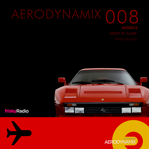Aerodynamix 008 @ Frisky Radio August 2013 mixed by JuanP